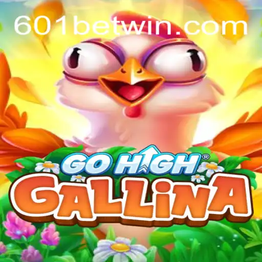 Explorando o Universo de GoHighGallina: Dinâmica e Diversão com 601bet.com