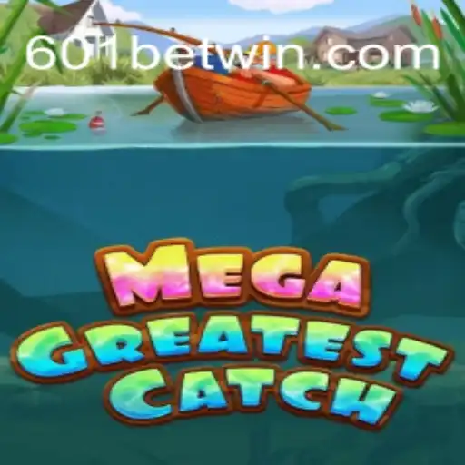 Descubra o Fenômeno do Momento no Mundo dos Jogos: MegaGreatestCatch